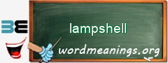 WordMeaning blackboard for lampshell